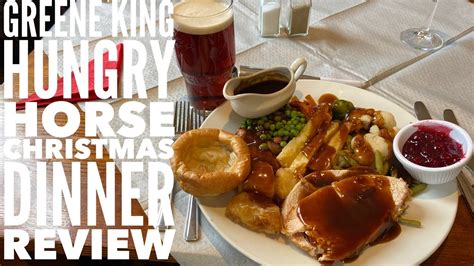 Greene King Hungry Horse Christmas Dinner Review Youtube