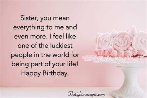 A lovely sister does everything in her capacity to make her siblings happy. Short And Long Birthday Wishes For Sister | The Right Messages