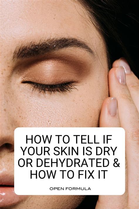 Is Your Skin Dry Or Is Your Skin Dehydrated Heres How To Tell The