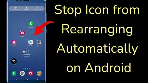 How To Stop App Icon From Rearranging Automatically On Android Home