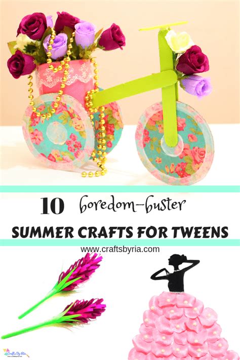 10 Summer Crafts For Tweens To Do When Bored Crafts By Ria