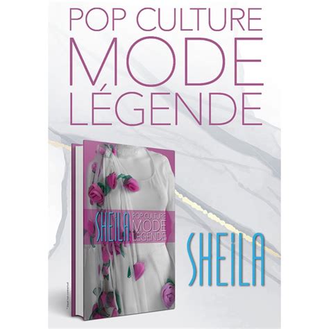 Sheila Livre Pop Culture Mode Legende