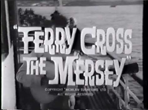 Prijs van de nederlandse filmkritiek. Ferry Cross the Mersey Movie Trailer - 1964 - YouTube