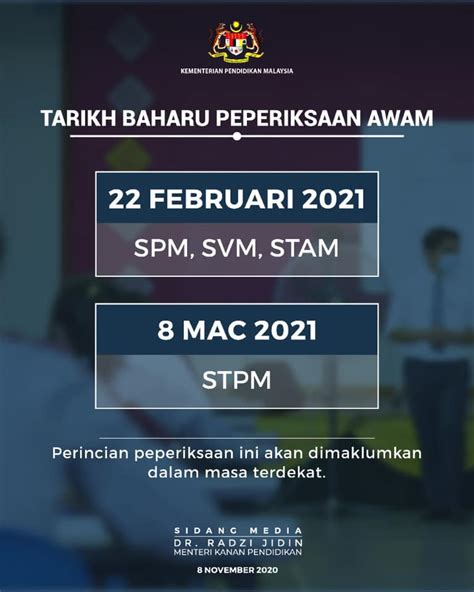 We understand the concerns of candidates sitting for the 2021 spm, who are worried that they would not have enough time, therefore we will hold the 2021. Tarikh Baru Peperiksaan SPM, SVM, STAM Dan STPM Diumumkan ...