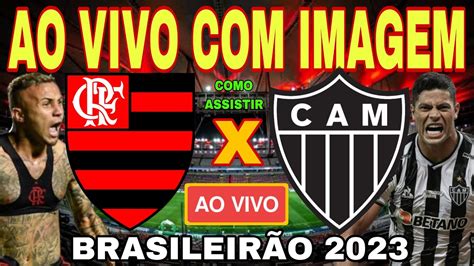 Flamengo X Atl Tico Mg Ao Vivo E Com Imagem Assistir Jogo Do Flamengo