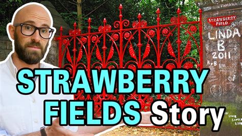 The Surprisingly Interesting Story Behind Strawberry Fields Forever