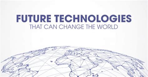 7 Future Technologies That Can Change The World Geeksforgeeks