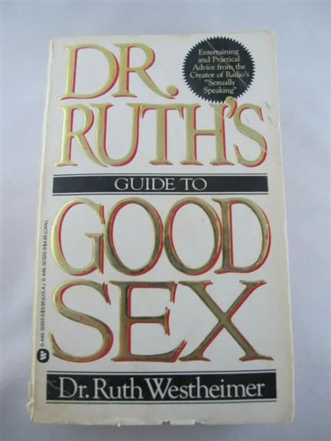 Guide To Good Sex By Dr Ruth Westheimer Inscribed First Pb Printing