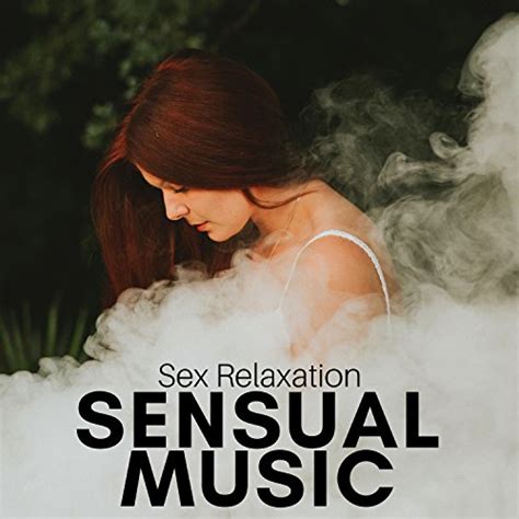 Play Sensual Music Sex Relaxation Deep Massage Erotic Games Meditation Music By Nirvana