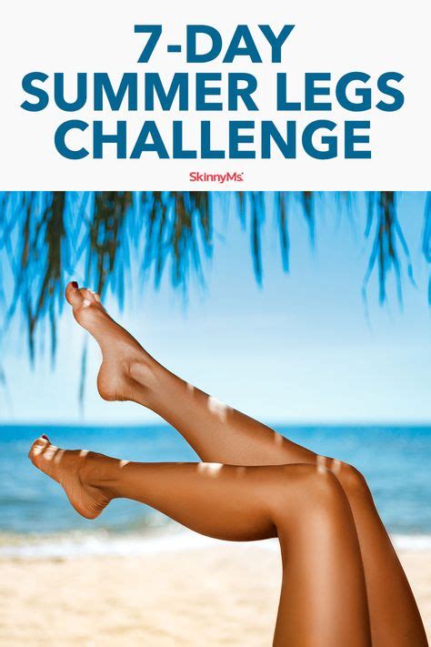 7 Day Summer Legs Challenge Leg Challenge Summer Legs Lose Belly