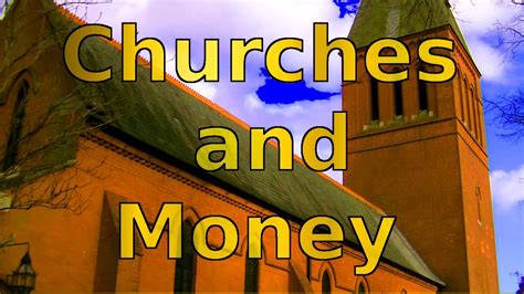 Churches And Money Youtube