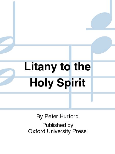 Litany To The Holy Spirit Sheet Music By Peter Hurford Sheet Music Plus