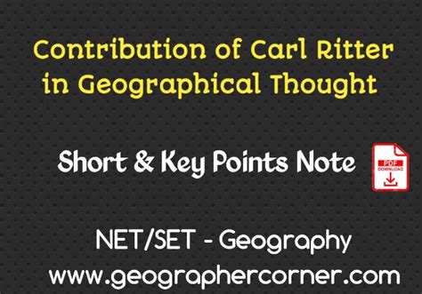 Contribution Of Carl Ritter In Geographical Thought Notes For Ugc Net