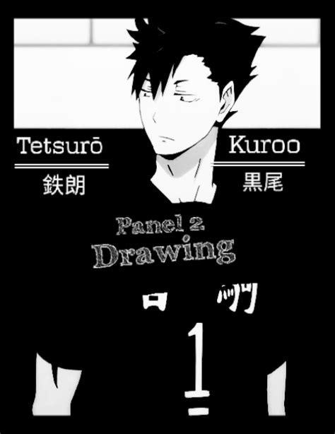 Haikyuu Drawing Panel 2 Tetsurō Kuroo Manga Drawing Anime Amino
