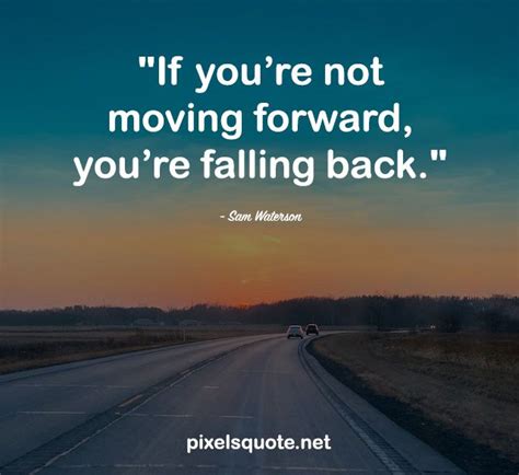 Keep On Moving Forward Quotes Inspiration