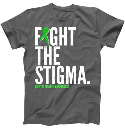 Fight The Stigma Mental Health Awareness T Shirt Teeshirtpalace