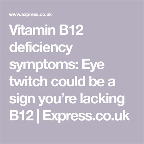 Vitamin B12 Deficiency Symptoms The Sign In Your Eyes That Could Mean