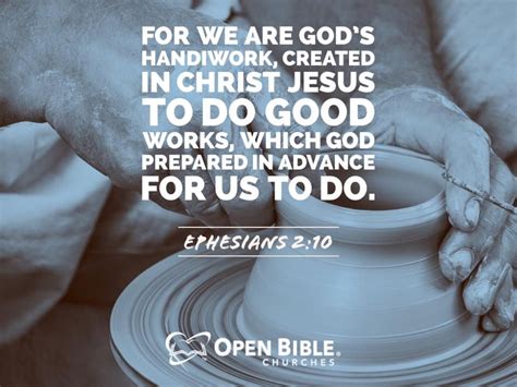 For We Are Gods Handiwork Created In Christ Jesus To Do Good Works