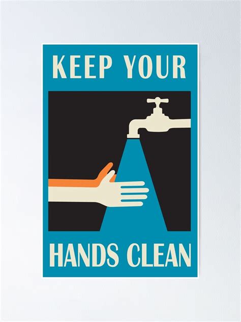 Keep Your Hands Clean Poster By Kislev Redbubble