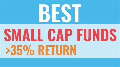 Best 5 Small Cap Funds To Invest In 2018 Youtube
