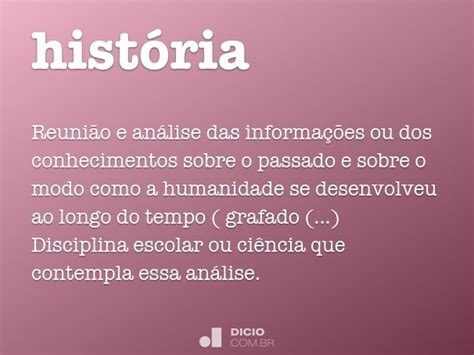 História Dicio Dicionário Online De Português