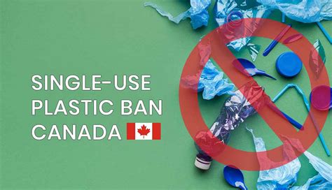 Canada Ban Single Use Plastics