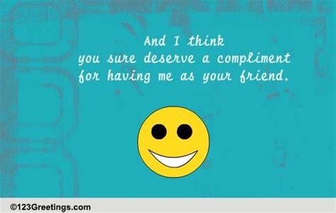 compliment for friends free compliment day ecards greeting cards 123 greetings