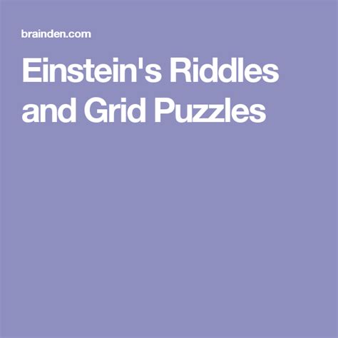 Einsteins Riddles And Grid Puzzles Einstein Riddle Grid Puzzles