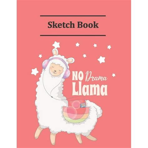No Drama Llama Sketch Book Pretty Llama Queen Sketchbook For Drawing
