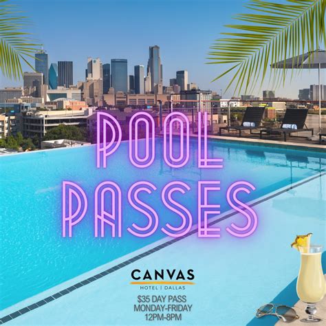 Rooftop Pool Day Passes At Canvas Hotel Dallas Dallas Nightlife