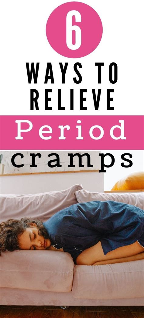 6 Ways To Deal With Period Cramps In 2020 Relieve Period Cramps