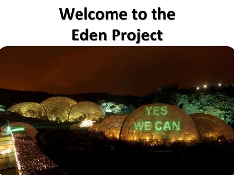 Overview Of The Eden Project