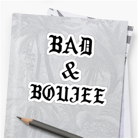 Bad And Boujee Sticker By Sadapparel Redbubble