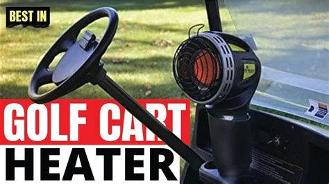 Best Golf Cart Heaters Top Rated Propane Options Survival Savior