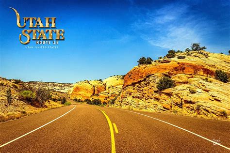 Utah State Route 12 Scenic Drive Photograph By Gestalt Imagery Pixels