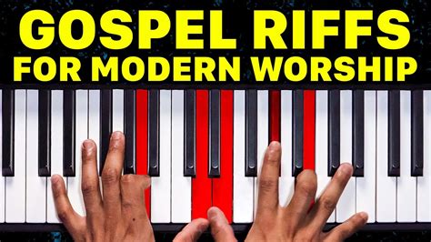 Gospel Piano Movements Chords And Riffs Worship Piano Sounds Youtube