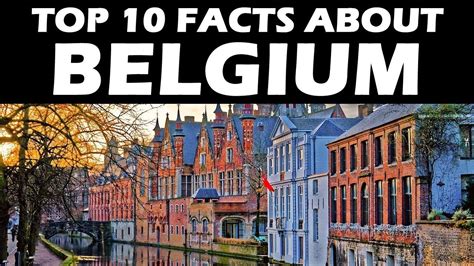 top 10 facts about belgium youtube