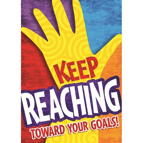 Keep Reaching Toward Your Goals Poster Posters Decoration