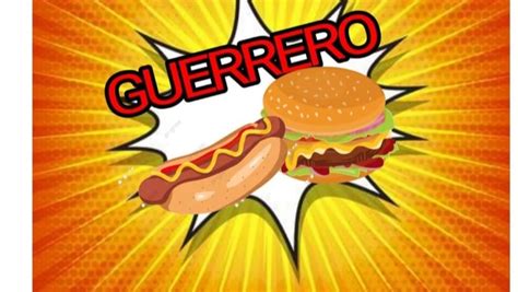 Hot Dog Y Hamburguesas Guerrero
