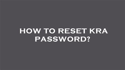 How To Reset Kra Password Youtube