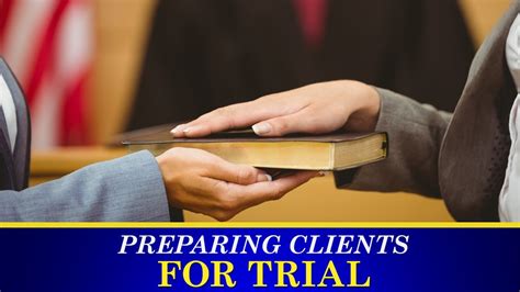 Preparing Clients For Trial Youtube