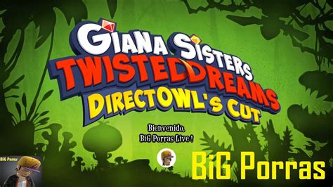 Giana Sisters Twisted Dreams Directors Cut ¡estrenando · Tutorial