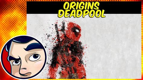 Deadpool Origins Comicstorian Youtube