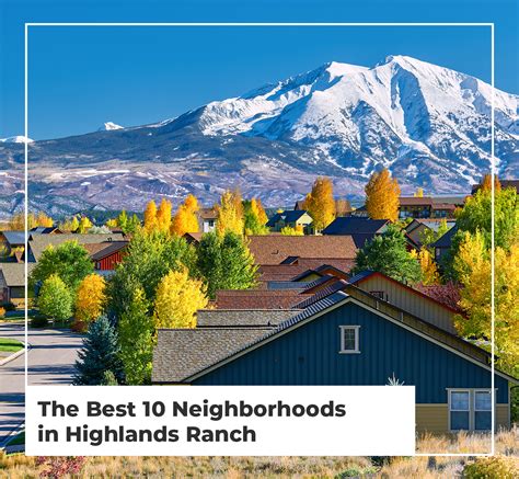 The Best Neighborhoods In Highlands Ranch Highlands Ranch Co Real Estate