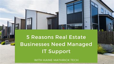 5 Reasons Real Estate Businesses Need Managed IT Support