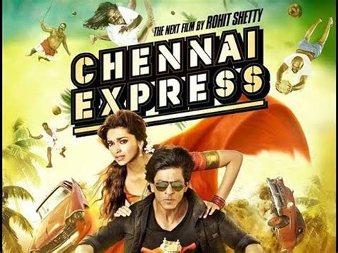 Chennai Express Full Movie Shahrukh Khan Deepika Padukone Sthome1122