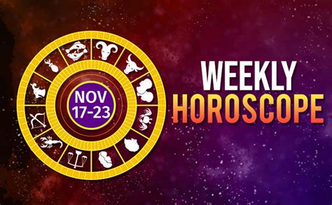 Weekly Horoscope November 17 23 Check Astrological Predictions For All