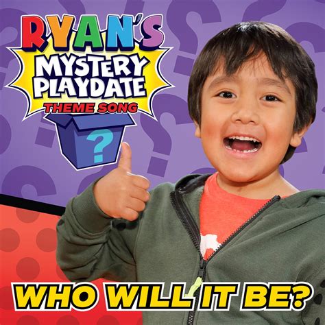 ‎ryans Mystery Playdate Theme Song Who Will It Be Single By Ryan