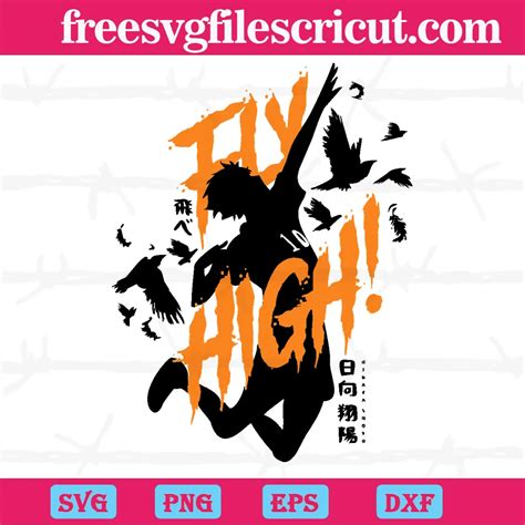 Haikyuu Hinata Fly High Vector Illustrations Free Svg Files For Cricut