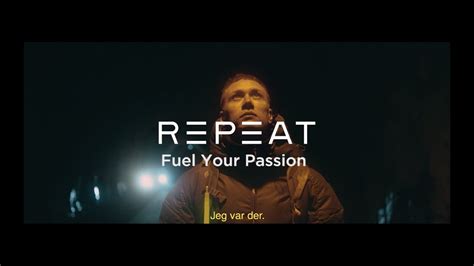 Repeat Fuel Your Passion Youtube